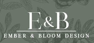 Ember & Bloom Design